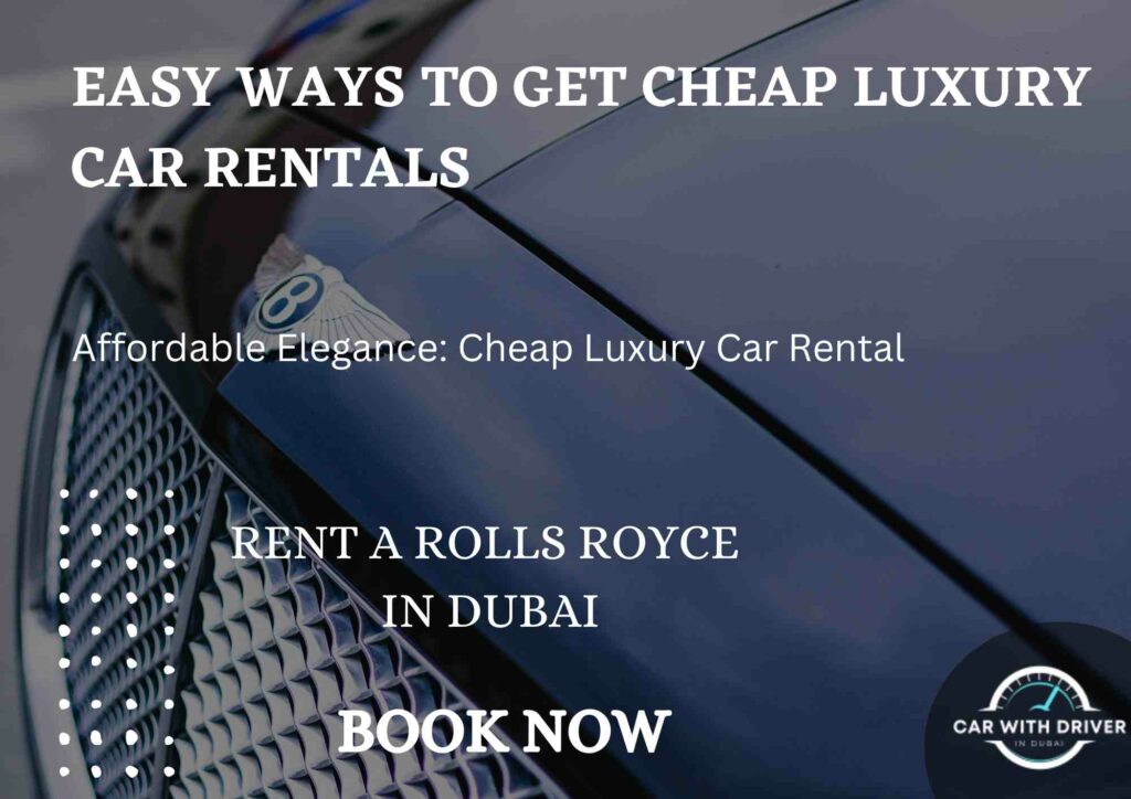Easy Ways To Get Cheap Luxury Car Rentals