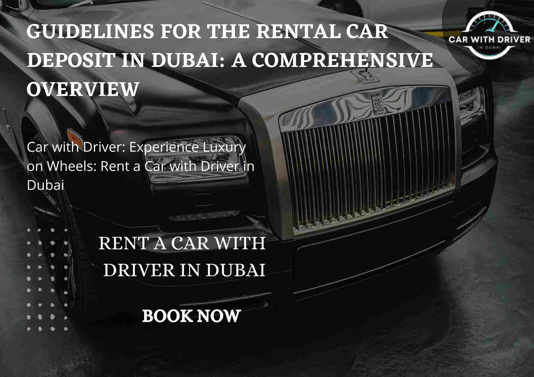 Read more about the article Guidelines for the Rental Car Deposit in Dubai: A Comprehensive Overview