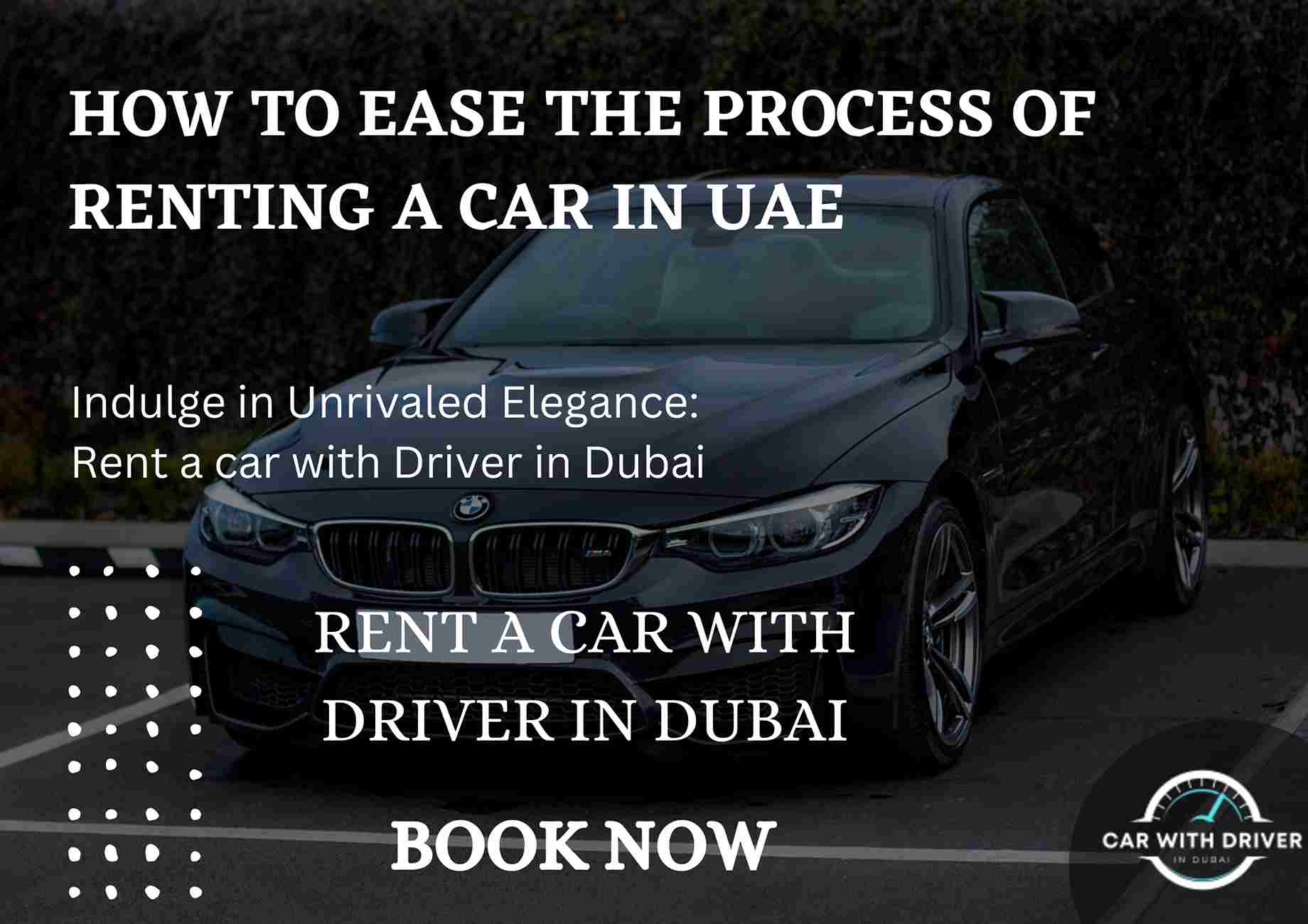 You are currently viewing How to ease the process of renting a car in the UAE