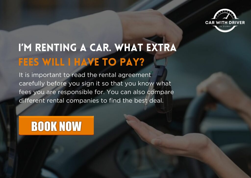 I’m Renting a Car. What Extra Fees Will I Have to Pay?