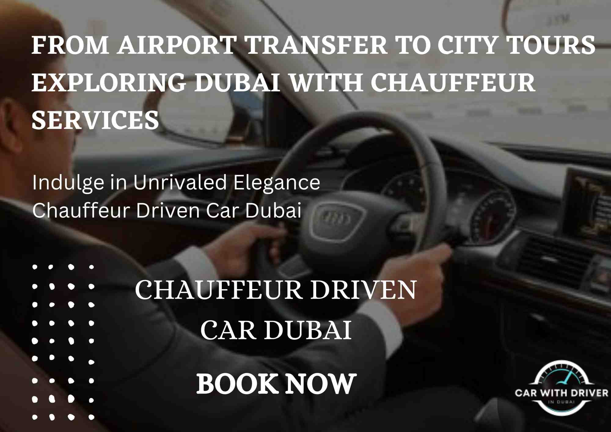 Read more about the article From Airport Transfer to City Tours Exploring Dubai with Chauffeur Services