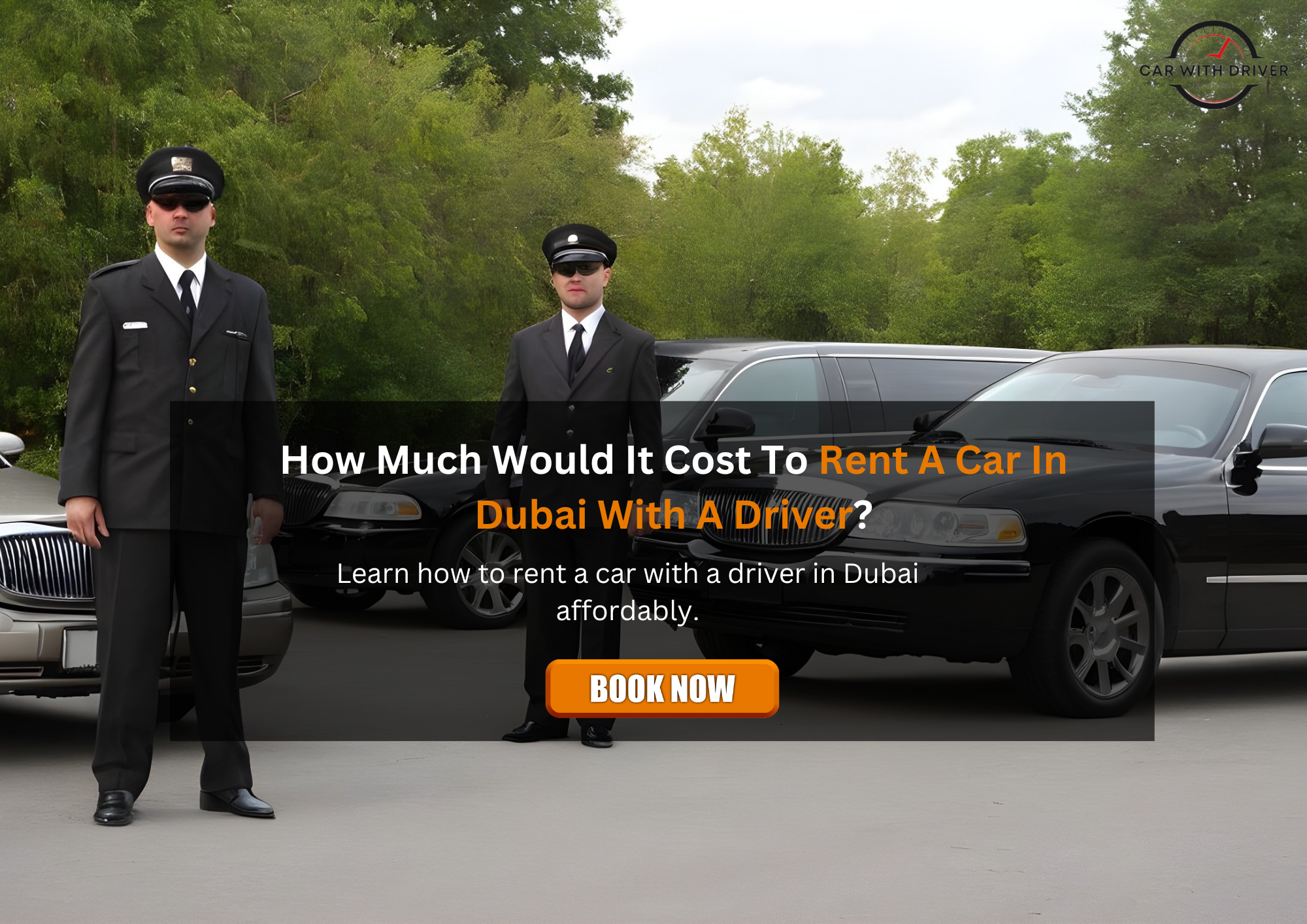 Read more about the article How Much Would It Cost To Rent A Car In Dubai With A Driver?